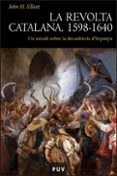 revolta catalana (1598-1640)-john h. elliott-9788437063447 revolta catalana (1598-1640)-john h. elliott-9788437063447