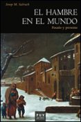 el hambre en el mundo-jose maria salrach maes-9788437089447 el hambre en el mundo-jose maria salrach maes-9788437089447