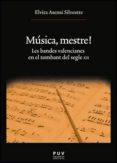 musica, mestre!-elvira asensi silvestre-9788437090047 musica, mestre!-elvira asensi silvestre-9788437090047