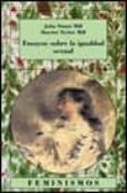 ensayos sobre la igualdad sexual-john stuart mill-harriet taylor mill-9788437619347 ensayos sobre la igualdad sexual-john stuart mill-harriet taylor mill-9788437619347