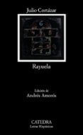 rayuela-julio cortazar-9788437624747 rayuela-julio cortazar-9788437624747