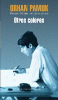otros colores-orhan pamuk-9788439721147 otros colores-orhan pamuk-9788439721147