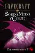 sordo, mudo y ciego (colaboraciones ii)-h.p. lovecraft-9788441413047 sordo, mudo y ciego (colaboraciones ii)-h.p. lovecraft-9788441413047