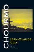 chourmo-jean claude izzo-9788446045847 chourmo-jean claude izzo-9788446045847