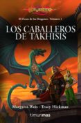 los caballeros de takhisis (dragonlance. el ocaso de los dragones )-margaret weis-tracy hickman-9788448003647 los caballeros de takhisis (dragonlance. el ocaso de los dragones )-margaret weis-tracy hickman-9788448003647