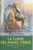 la torre del angel verde (añoranzas y pesares; t. 4)-tad williams-9788448033347 la torre del angel verde (añoranzas y pesares; t. 4)-tad williams-9788448033347