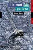 i la mort em parlava-noemi bages-9788448917647 i la mort em parlava-noemi bages-9788448917647