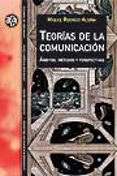 teorias de la comunicacion: ambitos, metodos y perspectivas-miquel rodrigo alsina-9788449021947 teorias de la comunicacion: ambitos, metodos y perspectivas-miquel rodrigo alsina-9788449021947