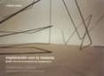 exploracion con la materia. grado cero en el proyecto de arquitec tura = exploring matter. degree zero in architectural design (bilingue español-ingles)-antonio juárez chicote-9788461404247 exploracion con la materia. grado cero en el proyecto de arquitec tura = exploring matter. degree zero in architectural design (bilingue español-ingles)-antonio juárez chicote-9788461404247