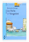 la xola i l angelet-bernardo atxaga-9788466125147 la xola i l angelet-bernardo atxaga-9788466125147