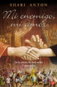 mi enemigo, mi amor-shari anton-9788466322447 mi enemigo, mi amor-shari anton-9788466322447