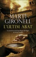 l ultim abat-marti gironell-9788466415347 l ultim abat-marti gironell-9788466415347