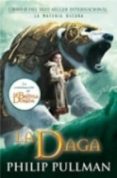 la daga (libro ii: la materia oscura)-philip pullman-9788466636247 la daga (libro ii: la materia oscura)-philip pullman-9788466636247