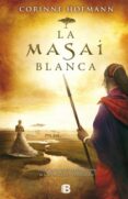la masai blanca-corinne hofmann-9788466647847 la masai blanca-corinne hofmann-9788466647847