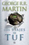 los viajes de tuf-george r.r. martin-9788466652247 los viajes de tuf-george r.r. martin-9788466652247