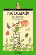 tino calabacin-jose antonio ramirez lozano-9788466793247 tino calabacin-jose antonio ramirez lozano-9788466793247