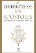 los apostoles y los primeros discipulos de cristo-9788467031447 los apostoles y los primeros discipulos de cristo-9788467031447