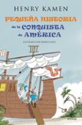 pequeña historia del descubrimiento de america-henry kamen-9788467042047 pequeña historia del descubrimiento de america-henry kamen-9788467042047