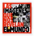las imagenes que nos revelan el mundo-9788467519747 las imagenes que nos revelan el mundo-9788467519747