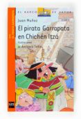 el pirata garrapata en chiche itza-antonio tello-9788467536447 el pirata garrapata en chiche itza-antonio tello-9788467536447