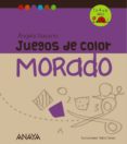juegos de color morado-angels navarro-9788467840247 juegos de color morado-angels navarro-9788467840247