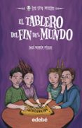 el tablero del fin del mundo :los sin miedo 10-jose maria plaza-9788468309347 el tablero del fin del mundo :los sin miedo 10-jose maria plaza-9788468309347