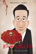 erik vogler 4: la chica equivocada (ebook)-beatriz oses-9788468319247 erik vogler 4: la chica equivocada (ebook)-beatriz oses-9788468319247