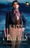 el precio del deseo (ebook)-kasey michaels-9788468716947 el precio del deseo (ebook)-kasey michaels-9788468716947