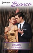 votos de venganza (ebook)-dani collins-9788468772547 votos de venganza (ebook)-dani collins-9788468772547