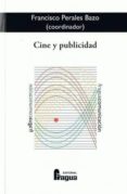 cine y publicidad-francisco perales bazo-9788470742347 cine y publicidad-francisco perales bazo-9788470742347