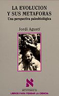 la evolucion y sus metaforas-jordi agusti-9788472234147 la evolucion y sus metaforas-jordi agusti-9788472234147