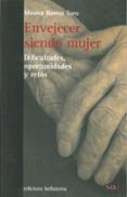 envejecer siendo mujer-monica ramos toro-9788472908147 envejecer siendo mujer-monica ramos toro-9788472908147