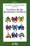 la etica de las decisiones medicas-9788474327847 la etica de las decisiones medicas-9788474327847