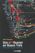 una coolhunter en nueva york: manual practico de una cazatendenci as-gema requena-9788475562247 una coolhunter en nueva york: manual practico de una cazatendenci as-gema requena-9788475562247