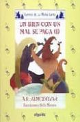 un bien con un mal se paga i-antonio rodriguez almodovar-9788476475447 un bien con un mal se paga i-antonio rodriguez almodovar-9788476475447