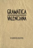 gramatica valenciana (4ª ed.)-9788476602447 gramatica valenciana (4ª ed.)-9788476602447