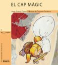 el cap magic-josep antoni fluixa-9788476609347 el cap magic-josep antoni fluixa-9788476609347