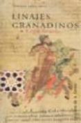 linajes granadinos-enrique soria mesa-9788478074747 linajes granadinos-enrique soria mesa-9788478074747