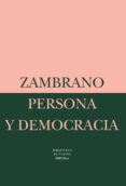 persona y democracia la historia sacrificial (2ª ed.)-maria zambrano-9788478443147 persona y democracia la historia sacrificial (2ª ed.)-maria zambrano-9788478443147