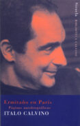 ermitaño en paris: paginas autobiograficas-italo calvino-9788478447947 ermitaño en paris: paginas autobiograficas-italo calvino-9788478447947