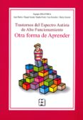 trastornos del espectro autista de alto funcionamiento. otra form a de aprender-9788478698547 trastornos del espectro autista de alto funcionamiento. otra form a de aprender-9788478698547