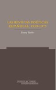las revistas poeticas españolas 1939-1975-fanny rubio-9788479087647 las revistas poeticas españolas 1939-1975-fanny rubio-9788479087647