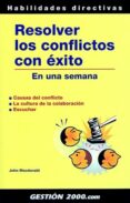 resolver los conflictos con exito-john macdonald-9788480889247 resolver los conflictos con exito-john macdonald-9788480889247