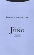 obra completa 4: freud y el psicoanalisis (rustica)-carl gustav jung-9788481643947 obra completa 4: freud y el psicoanalisis (rustica)-carl gustav jung-9788481643947
