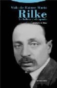 vida de rainer maria rilke. la belleza y el espanto-antonio pau pedron-9788481649147 vida de rainer maria rilke. la belleza y el espanto-antonio pau pedron-9788481649147