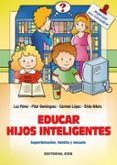 educar hijos inteligentes: superdotacion, familia y escuela-luz et al. perez-9788483163047 educar hijos inteligentes: superdotacion, familia y escuela-luz et al. perez-9788483163047