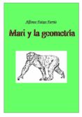 mari y la geometría (ebook)-alfonso faixes farrus-9788483262047 mari y la geometría (ebook)-alfonso faixes farrus-9788483262047