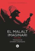 el malalt imaginari-9788483431047 el malalt imaginari-9788483431047