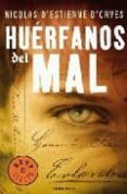 huerfanos del mal-nicolas d estienne d orves-9788483468647 huerfanos del mal-nicolas d estienne d orves-9788483468647