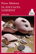 pa, educacio, llibertat-petros markaris-9788483834947 pa, educacio, llibertat-petros markaris-9788483834947